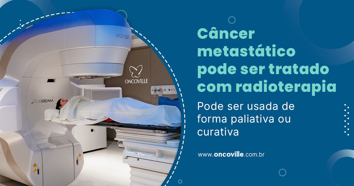Câncer metastático pode ser tratado com radioterapia