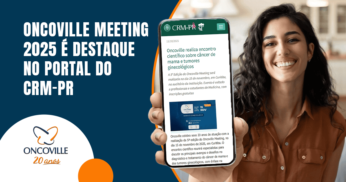 Oncoville Meeting 2025 é destaque no portal do CRM-PR