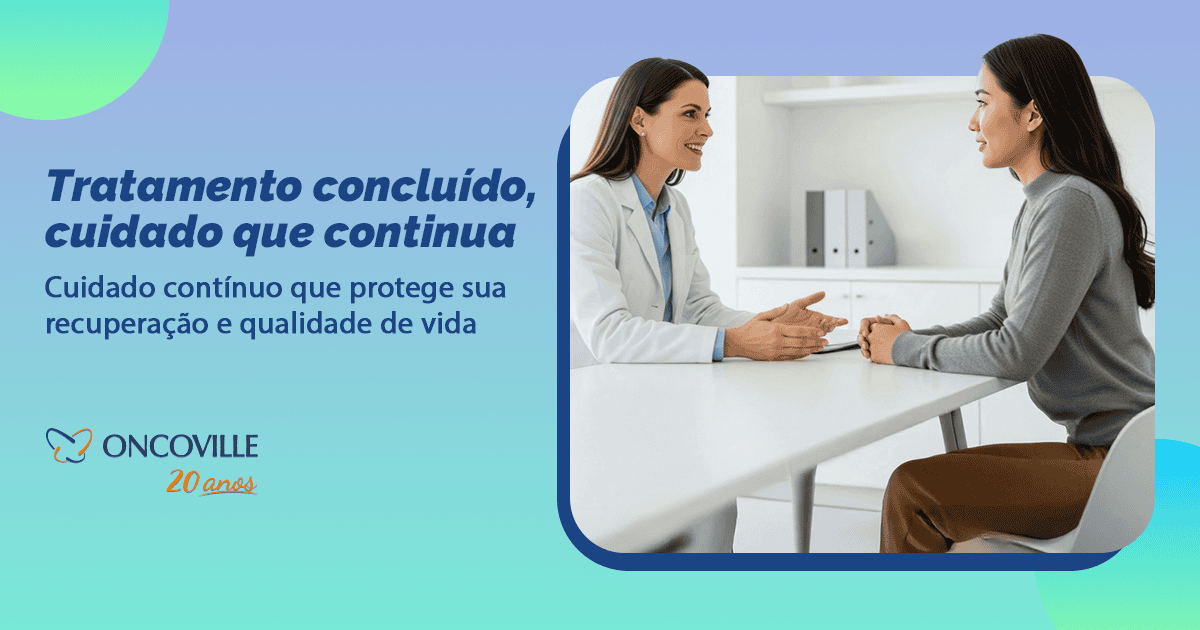 Tratamento concluído, cuidado contínuo