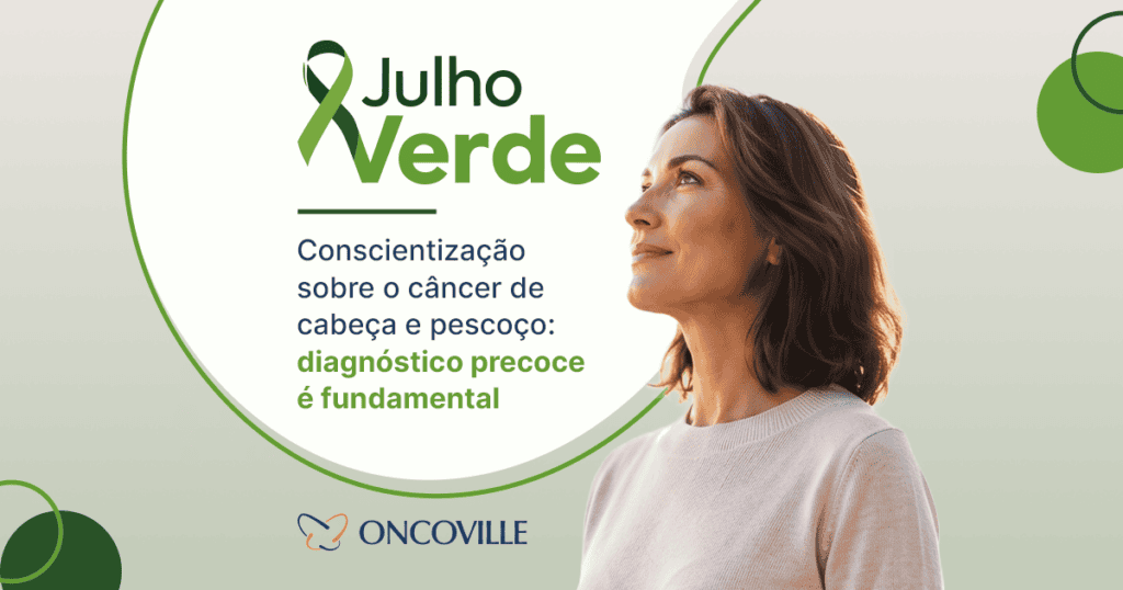 Julho Verde: conhecer os sinais é o primeiro passo para o diagnóstico precoce
